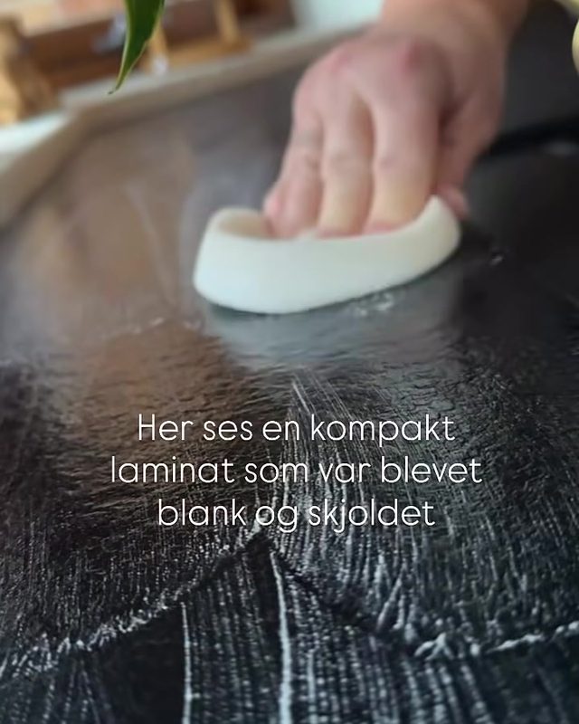Før: Kompakt laminat, der var blevet blank og skjoldet, før og efter plejesæbe.